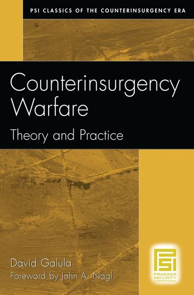 David Galula - Counterinsurgency Warfare, Inbunden