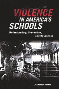 bokomslag Violence in America's Schools