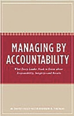Milton D. Dealy, Andrew R. Thomas - Managing by Accountability, Inbunden