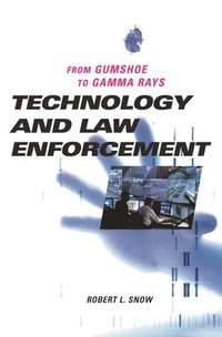 bokomslag Technology and Law Enforcement