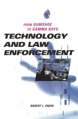 Technology and Law Enforcement 1