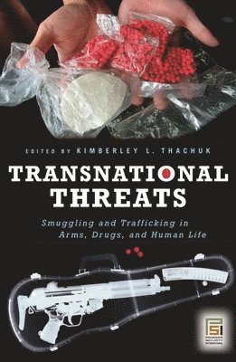 Kimberley L. Thachuk - Transnational Threats, Inbunden
