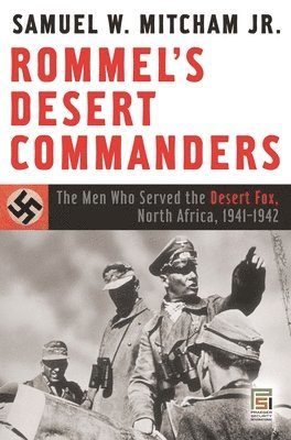 Rommel's Desert Commanders 1