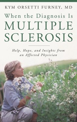 When the Diagnosis Is Multiple Sclerosis 1