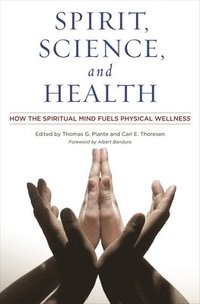 bokomslag Spirit, Science, and Health