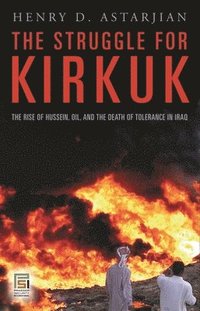 bokomslag The Struggle for Kirkuk