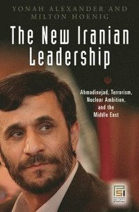 bokomslag The New Iranian Leadership