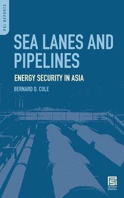 Sea Lanes and Pipelines 1