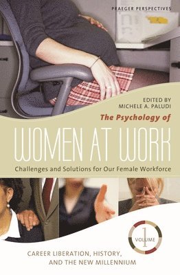 The Psychology of Women at Work 1