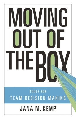 Jana M. Kemp - Moving Out of the Box, Inbunden