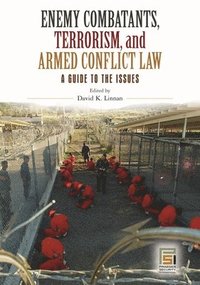 bokomslag Enemy Combatants, Terrorism, and Armed Conflict Law