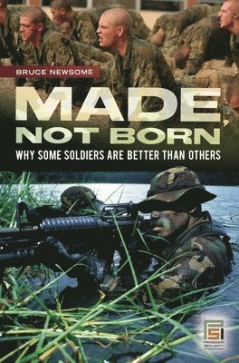 Bruce Newsome - Made, Not Born, Inbunden