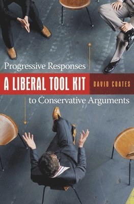 David Coates - Liberal Tool Kit, Inbunden