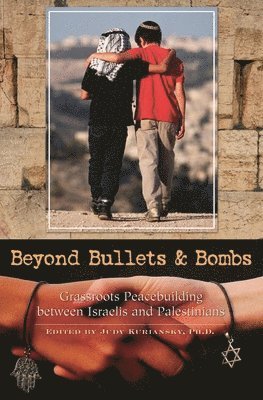 bokomslag Beyond Bullets and Bombs