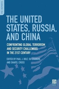 bokomslag The United States, Russia, and China
