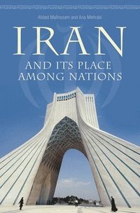 bokomslag Iran and Its Place among Nations