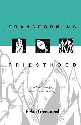 bokomslag Transforming Priesthood