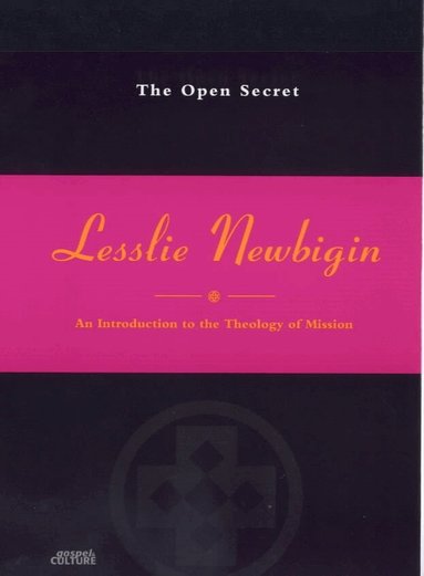 Lesslie Newbigin - Open Secret, Häftad