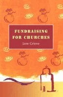 Jane Grieve - Fundraising for Churches, Häftad