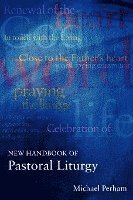 bokomslag New Handbook of Pastoral Liturgy