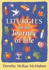bokomslag Liturgies for the Journey of Life