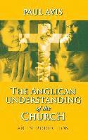 The Anglican Understanding of the Church 1