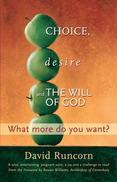 bokomslag Choice, Desire and the Will of God