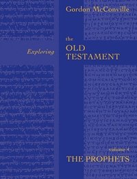 bokomslag Exploring the Old Testament Vol 4