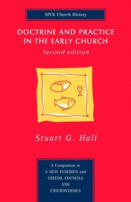 Doctrine and Practice in the Early Church 1