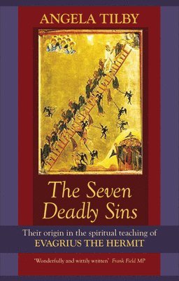 Angela Tilby, The Revd Dr Angela Tilby - Seven Deadly Sins, Häftad