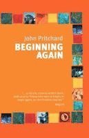 John Pritchard - Beginning Again, Häftad