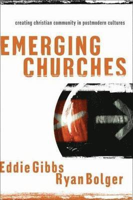 bokomslag Emerging Churches: Creating Chrsiti