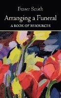Arranging A Funeral 1