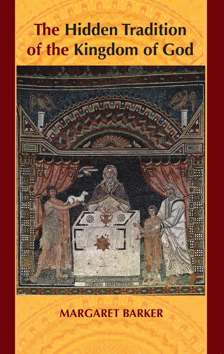 Hidden Tradition of the Kingdom of God