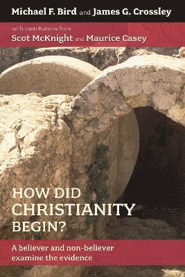 How Did Christianity Begin? 1