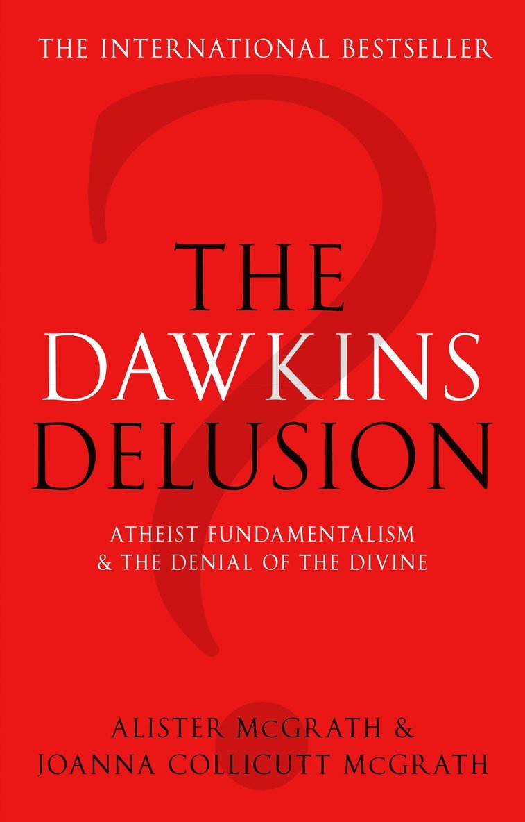 The Dawkins Delusion? 1