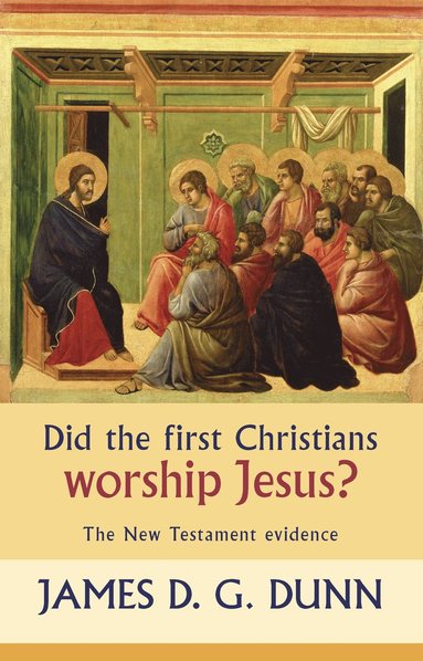 bokomslag Did the First Christians Worship Jesus?