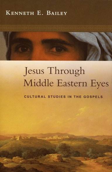 bokomslag Jesus Through Middle Eastern Eyes