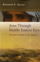 Jesus Through Middle Eastern Eyes 1