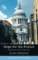 bokomslag Hope for the Future - People Who Make a Difference