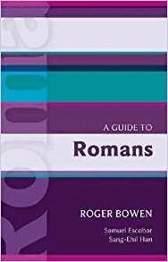 Roger Bowen - ISG 11: A Guide to Romans, Häftad