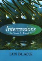bokomslag Intercessions for Years A, B, and C
