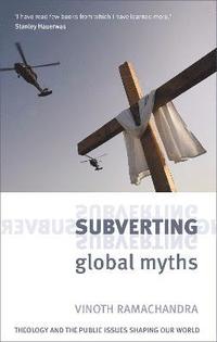 bokomslag Subverting Global Myths