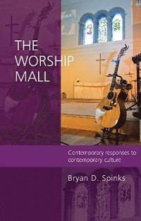 bokomslag The Worship Mall