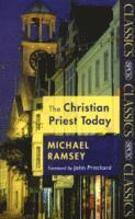 bokomslag The Christian Priest Today