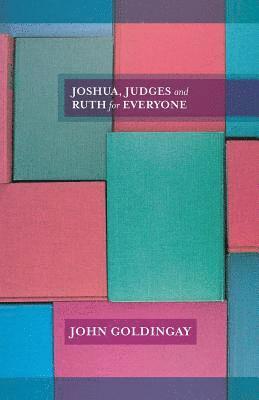 Joshua, Judges and Ruth for Everyone 1