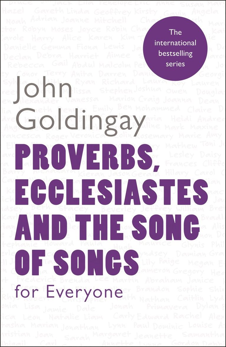 Proverbs, Ecclesiastes and the Song of Songs For Everyone 1