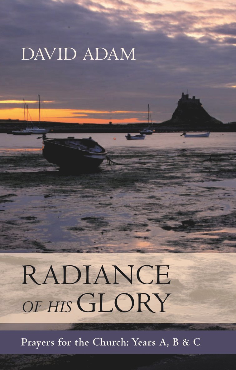 David Adam, The Revd Canon Adam, David - Radiance of His Glory, Häftad