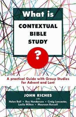John Riches, John Riches - What is Contextual Bible Study?, Häftad
