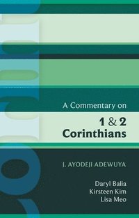 bokomslag ISG 42 A Commentary on 1 and 2 Corinthians